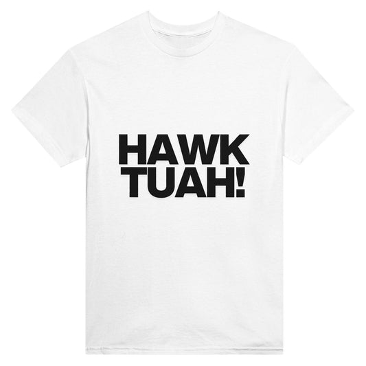 Hawk Tuah T-shirt in white - celebrate the viral sensation