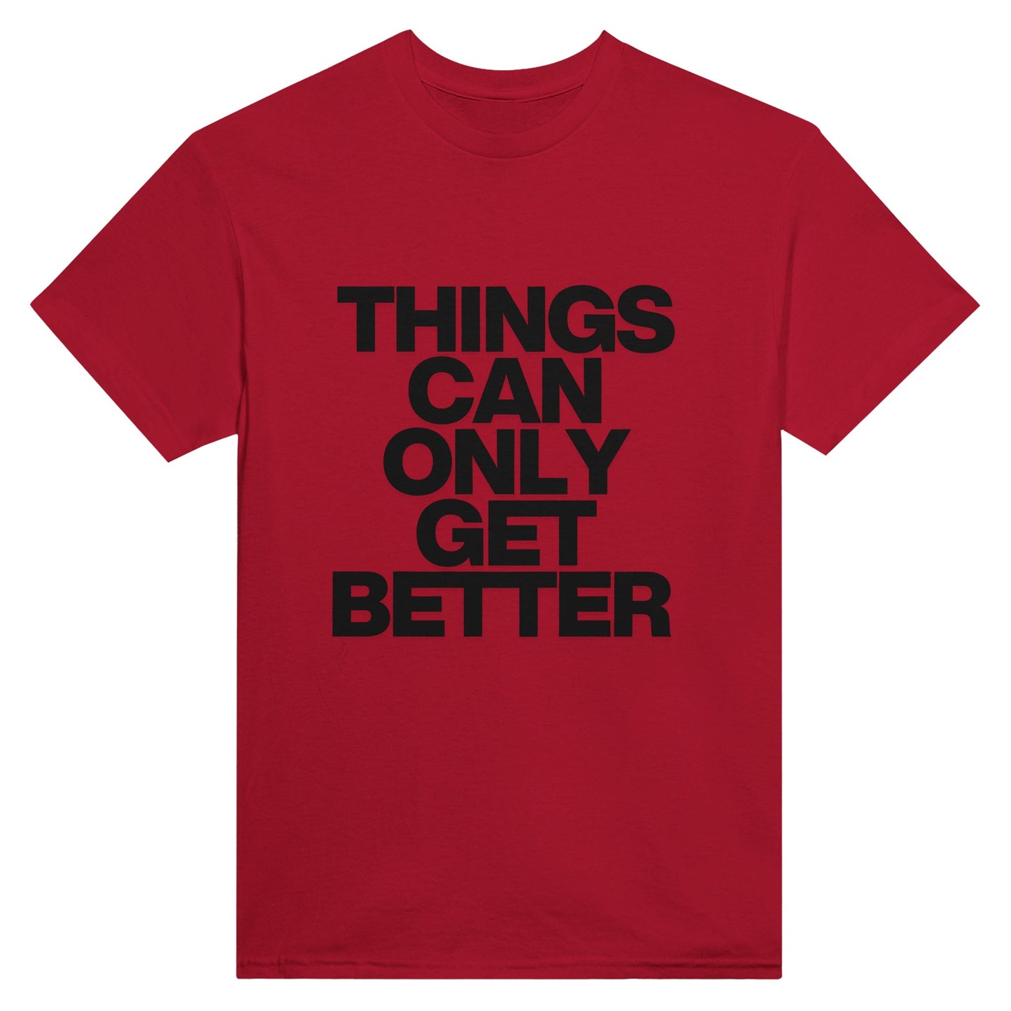 Things Can Only Get Better T-shirt in red - anti-tory election wear